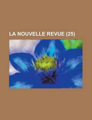 Book cover for La Nouvelle Revue (25)