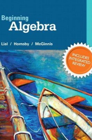Cover of Beginning Algebra Plus NEW Integrated Review MyLab Math and Worksheets--Access Card Package