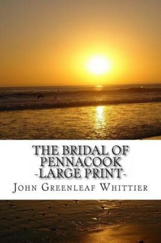 Cover of The Bridal of Pennacook -Large Print-