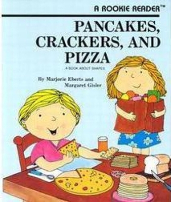 Book cover for Pancakes, Crackers and Pizza: a Book about Shapes