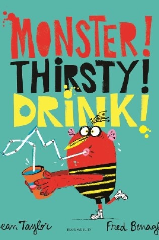 Cover of MONSTER! THIRSTY! DRINK!