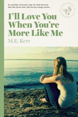 Book cover for I'll Love You When You're More Like Me