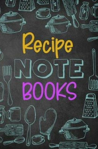 Cover of Recipe Note Books