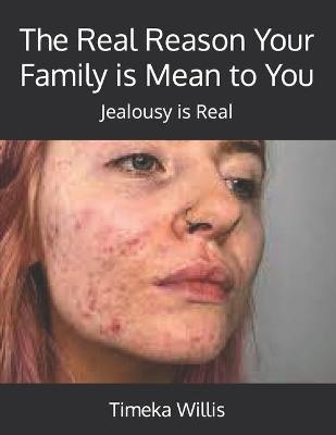 Book cover for The Real Reason Your Family is Mean to You