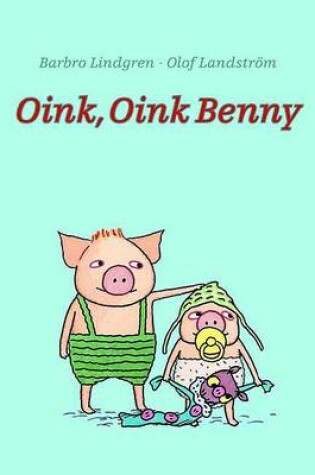 Cover of Oink, Oink Benny