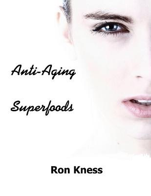 Book cover for Anti-Aging Superfoods