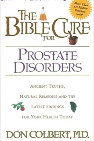 Cover of Bible Cure For Prostate Disorders, The