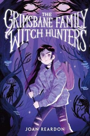 Cover of The Grimsbane Family Witch Hunters