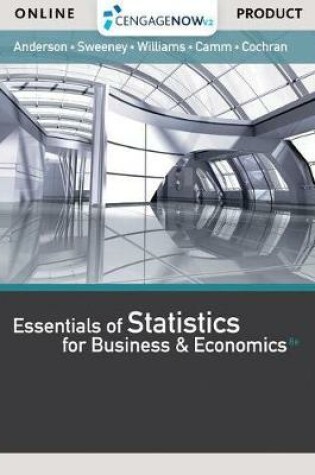 Cover of Cengagenow, 1 Term Printed Access Card for Anderson/Sweeney/Williams/Camm/Cochran's Essentials of Statistics for Business and Economics, 8th