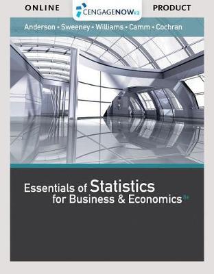 Book cover for Cengagenow, 1 Term Printed Access Card for Anderson/Sweeney/Williams/Camm/Cochran's Essentials of Statistics for Business and Economics, 8th