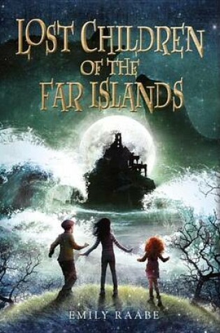 Cover of Lost Children of the Far Islands