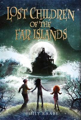 Book cover for Lost Children of the Far Islands