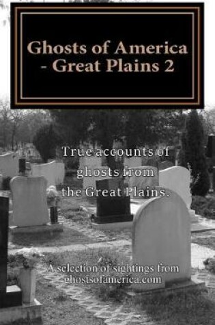 Cover of Ghosts of America - Great Plains 2