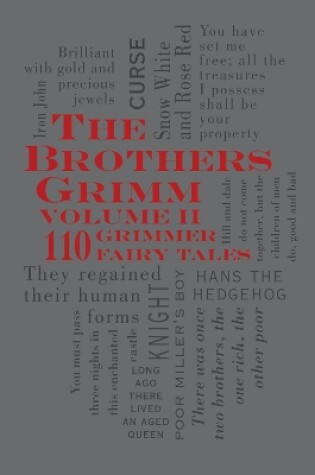 Cover of The Brothers Grimm Volume II: 110 Grimmer Fairy Tales