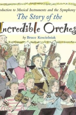 Cover of Story of the Incredible Orchestra