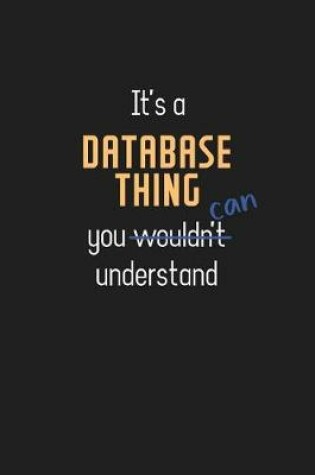 Cover of It's a Database Thing You Can Understand