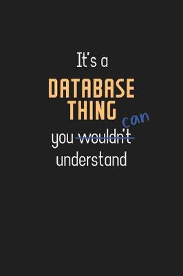 Book cover for It's a Database Thing You Can Understand