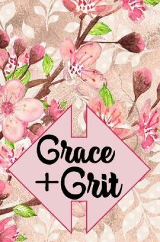 Cover of Grace + Grit