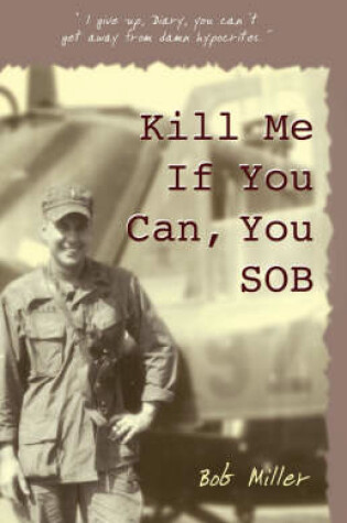 Cover of Kill Me If You Can, You Sob