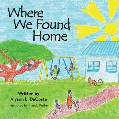 Cover of Where We Found Home