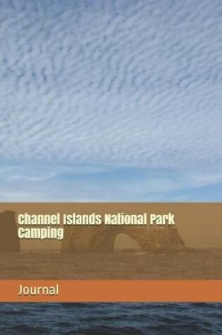 Cover of Channel Islands National Park Camping