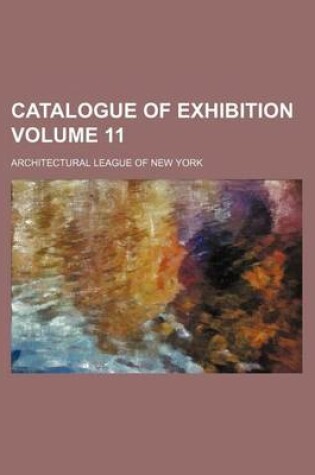 Cover of Catalogue of Exhibition Volume 11