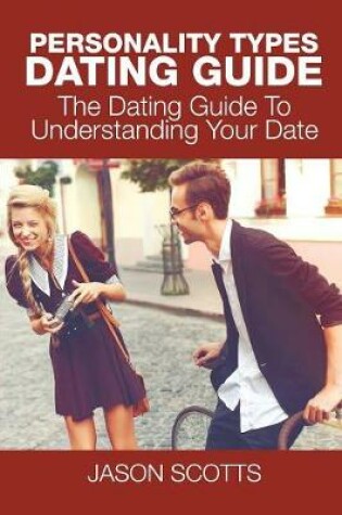 Cover of Personality Types Dating Guide