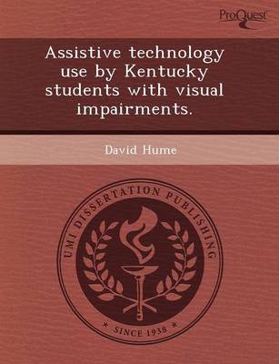 Book cover for Assistive Technology Use by Kentucky Students with Visual Impairments