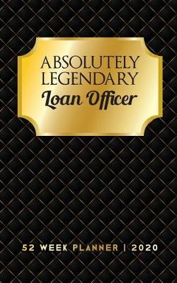 Book cover for Absolutely Legendary Loan Officer