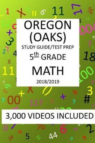 Cover of 5th Grade OREGON OAKS, 2019 MATH, Test Prep