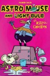 Book cover for Astro Mouse and Light Bulb Vol. 1