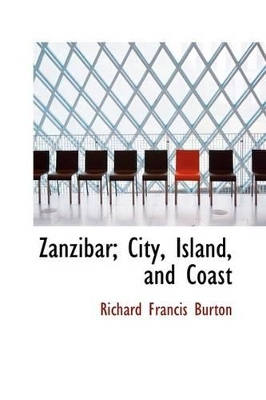 Book cover for Zanzibar; City, Island, and Coast