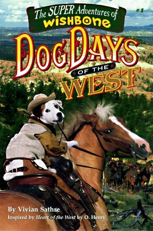 Wishbone's Dog Days of the West