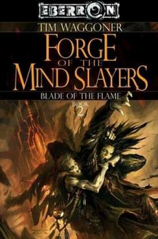 Cover of Forge of the Mindslayers