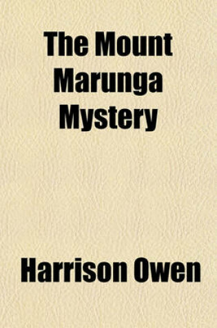Cover of The Mount Marunga Mystery