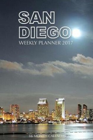 Cover of San Diego Weekly Planner 2017