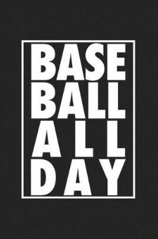 Cover of Baseball All Day