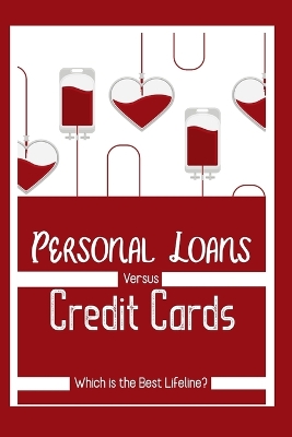 Book cover for Personal Loans vs. Credit Cards