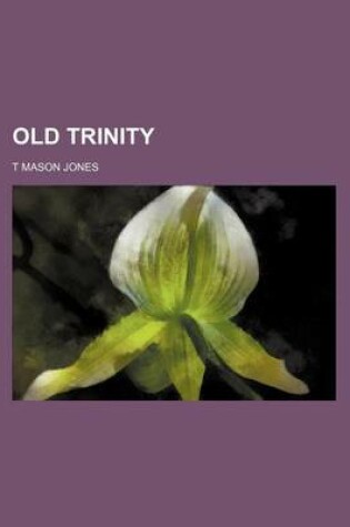 Cover of Old Trinity