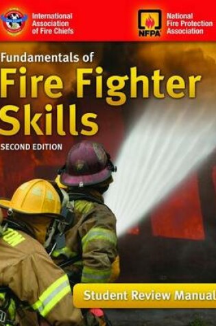 Cover of Fundamentals Of Fire Fighter Skills, Student Review Manual