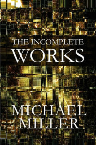 Cover of The Incomplete Works