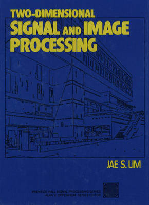 Book cover for Two-Dimensional Signal and Image Processing