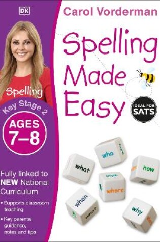 Cover of Spelling Made Easy, Ages 7-8 (Key Stage 2)