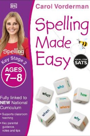 Cover of Spelling Made Easy, Ages 7-8 (Key Stage 2)