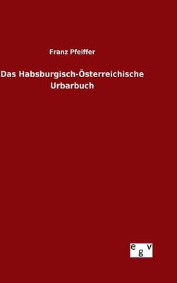 Book cover for Das Habsburgisch-OEsterreichische Urbarbuch