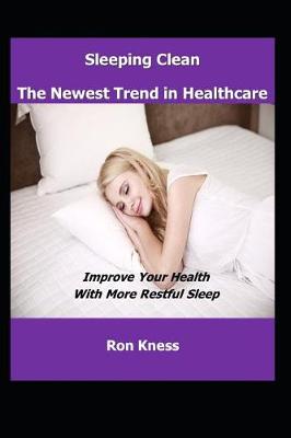 Book cover for Sleeping Clean - The New Trend in Healthcare