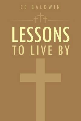 Book cover for Lessons to Live by