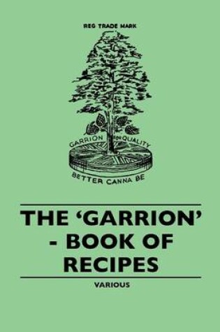 Cover of The 'Garrion' - Book Of Recipes