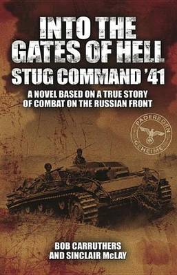 Book cover for Into the Gates of Hell: Stug Command '41