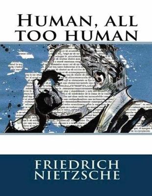 Book cover for Human All-Too-Human (Annotated)
